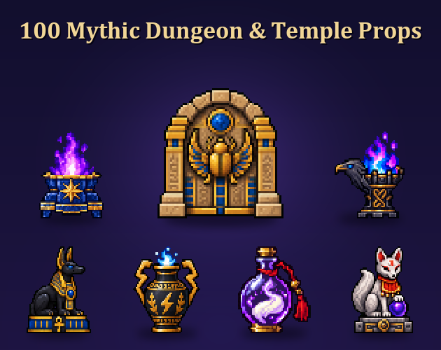 Cover of the 100 Mythic Dungeon and Temple Props pack: a scarab tomb door, flaming braziers, a jackal guardian, a storm amphora, a potion flask and a kitsune statue in detailed pixel art